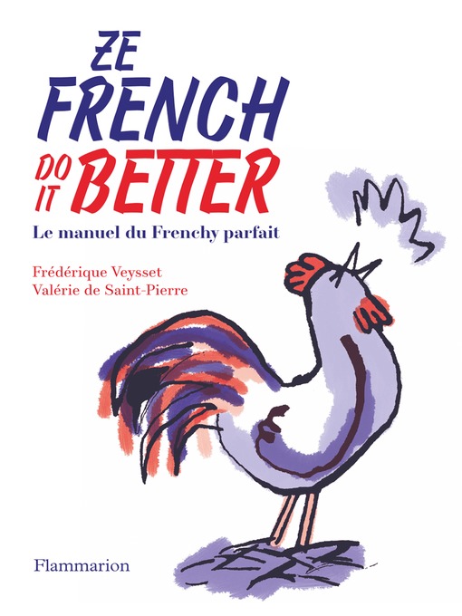 Title details for Ze French do it better by Valérie de Saint-Pierre - Available